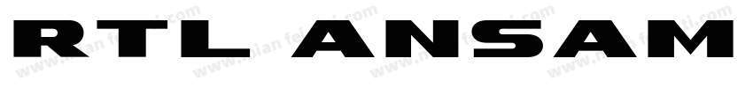 RTL ANSAM字体转换